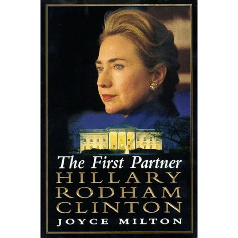 1st Partner Hillary Rodham Clinton 1st Edition/1st Printing (Hardcover)